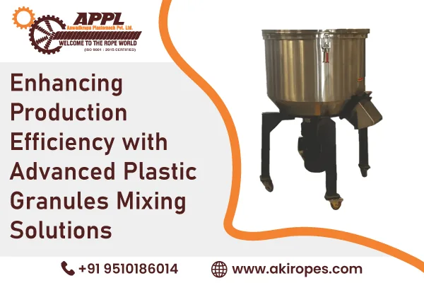 Enhancing Production Efficiency with Advanced Plastic Granules Mixing Solutions