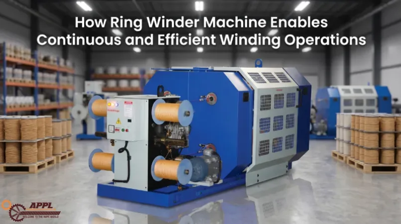 How Ring Winder Machine Enables Continuous and Efficient Winding Operations