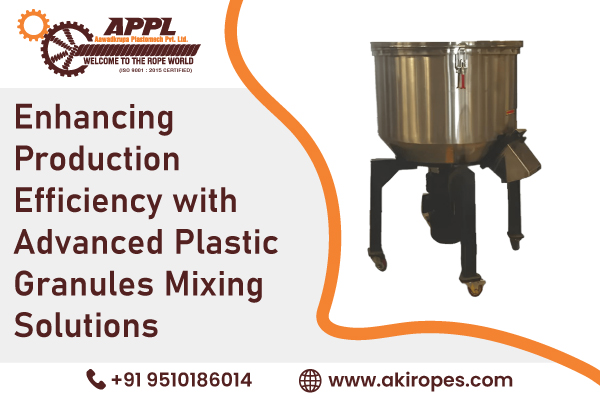 Enhancing Production Efficiency with Advanced Plastic Granules Mixing Solutions