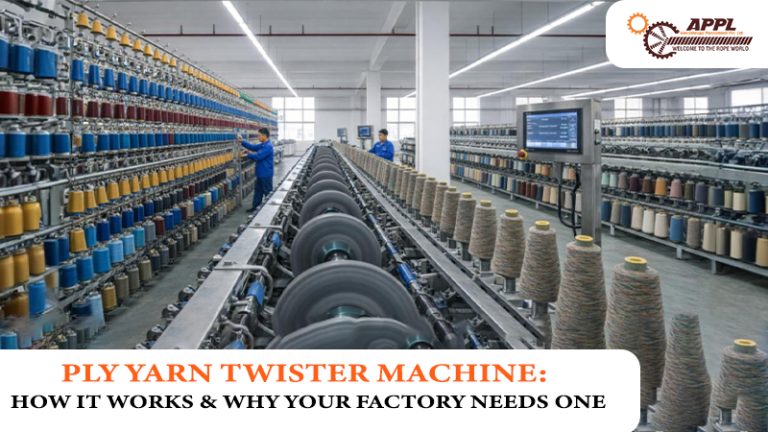 Ply Yarn Twister Machine: How It Works & Why Your Factory Needs One