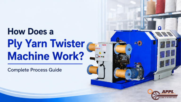 How Does a Ply Yarn Twister Machine Work? Complete Process Guide