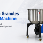 Plastic Granules Mixer Machine: Key Features and Working Principles Explained